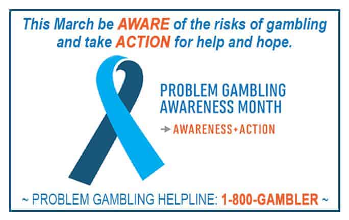 March is Problem Gambling Awareness Month